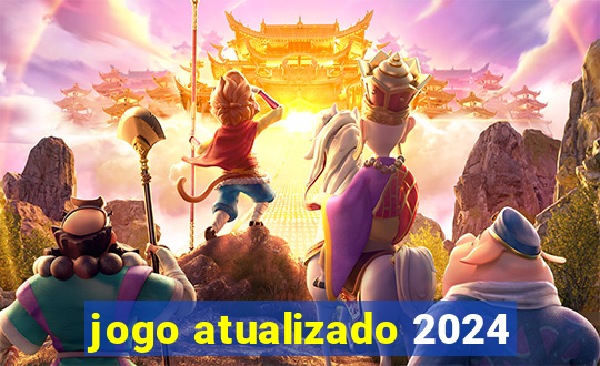 jogo atualizado 2024