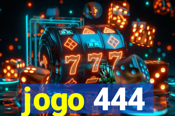 jogo 444