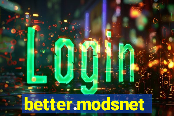 better.modsnet