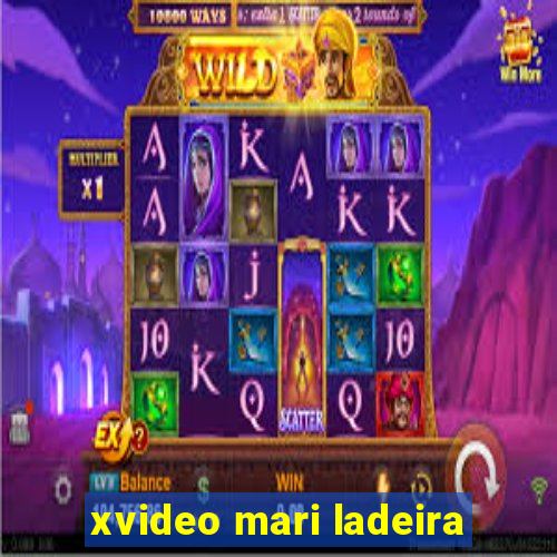 xvideo mari ladeira