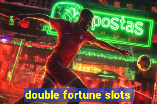 double fortune slots