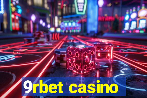 9rbet casino