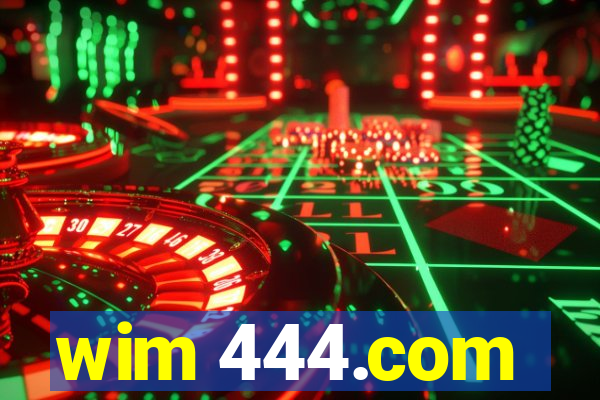 wim 444.com