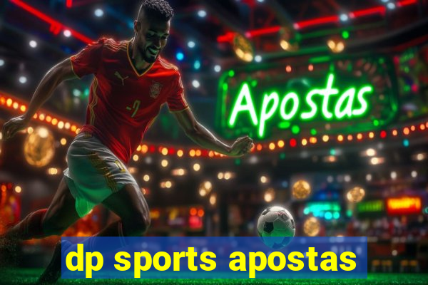 dp sports apostas