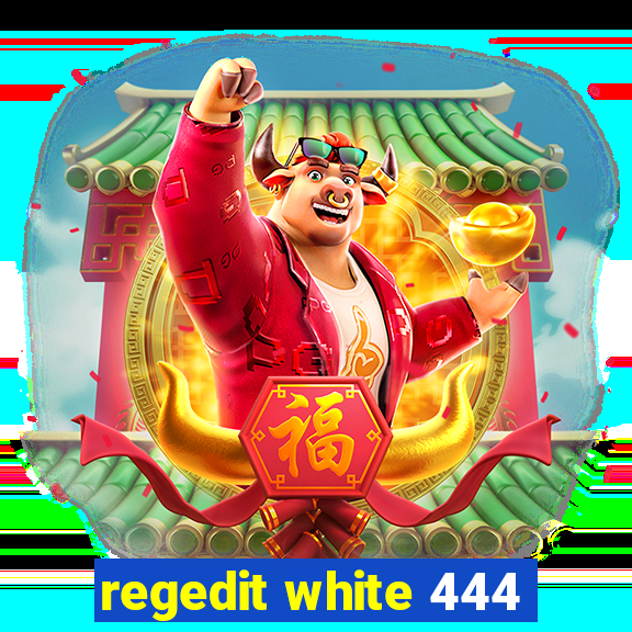 regedit white 444