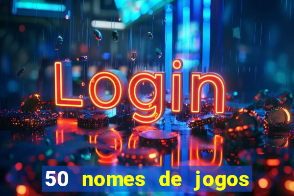 50 nomes de jogos com bola