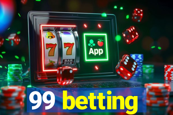 99 betting