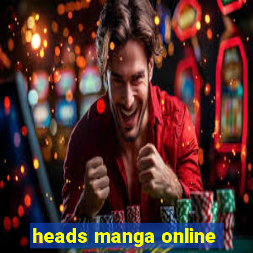 heads manga online