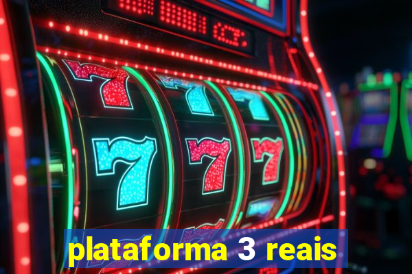 plataforma 3 reais