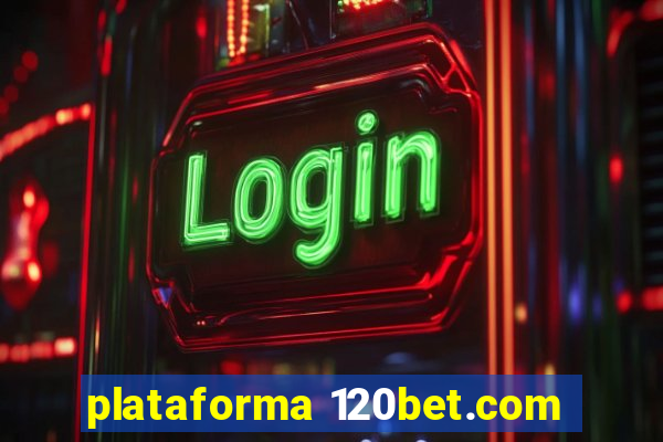 plataforma 120bet.com