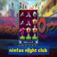 ninfas night club