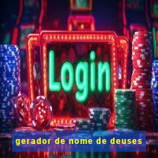 gerador de nome de deuses