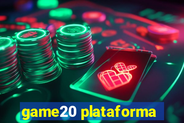 game20 plataforma