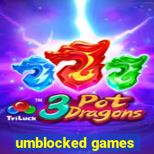 umblocked games