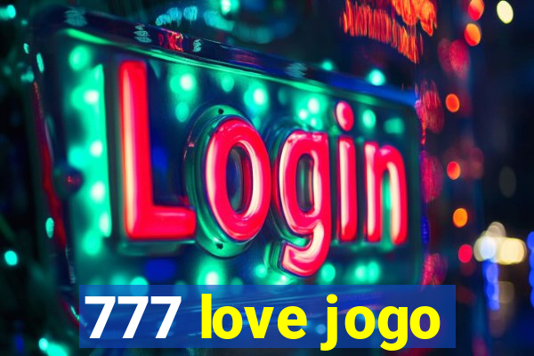 777 love jogo