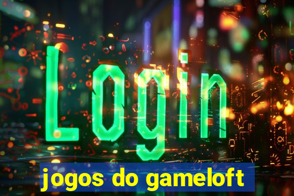 jogos do gameloft