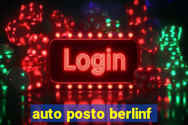 auto posto berlinf