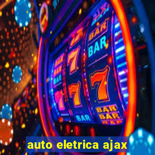 auto eletrica ajax