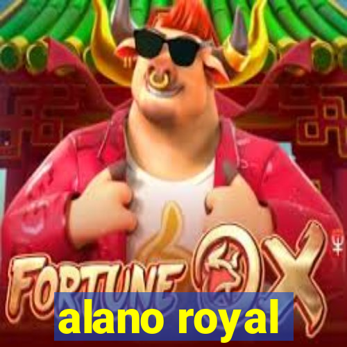 alano royal