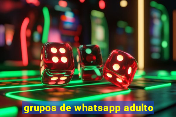 grupos de whatsapp adulto