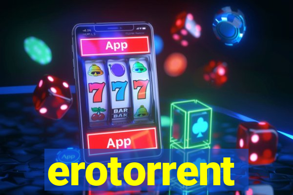 erotorrent