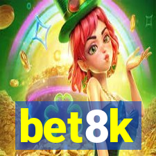 bet8k