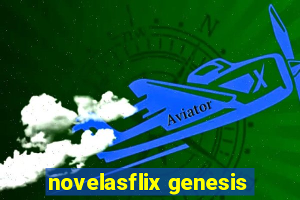 novelasflix genesis