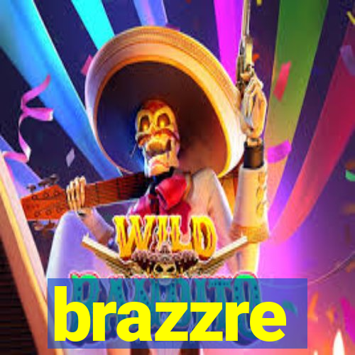 brazzre