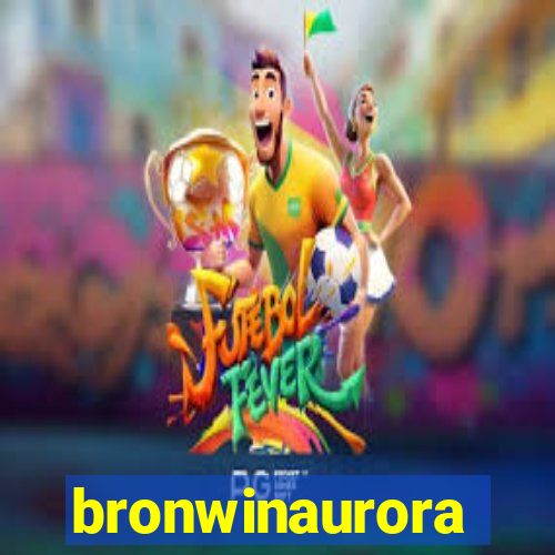 bronwinaurora