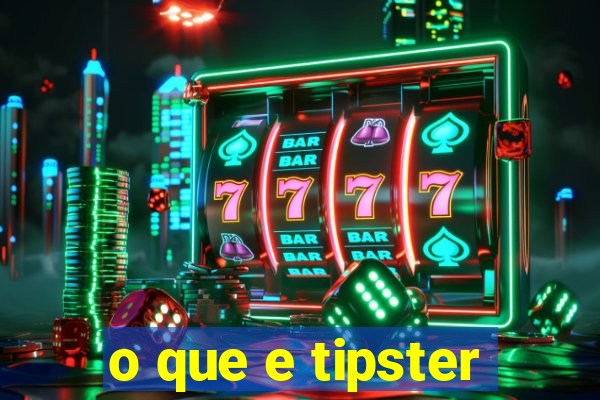 o que e tipster