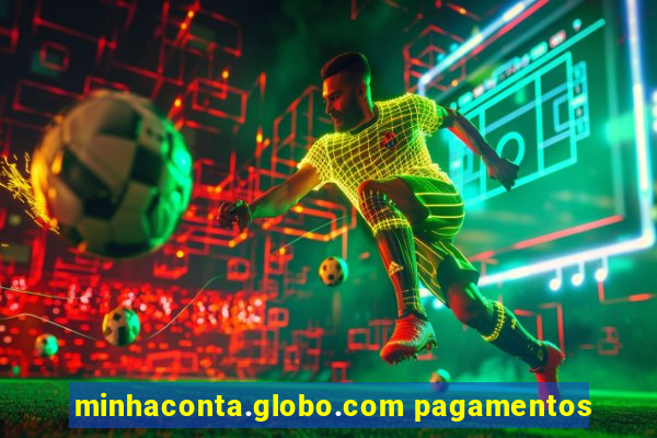 minhaconta.globo.com pagamentos