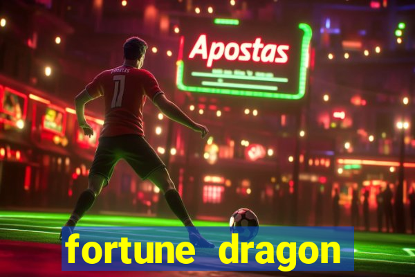 fortune dragon horários pagantes