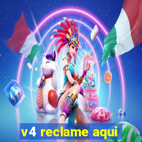 v4 reclame aqui