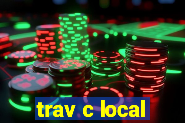 trav c local