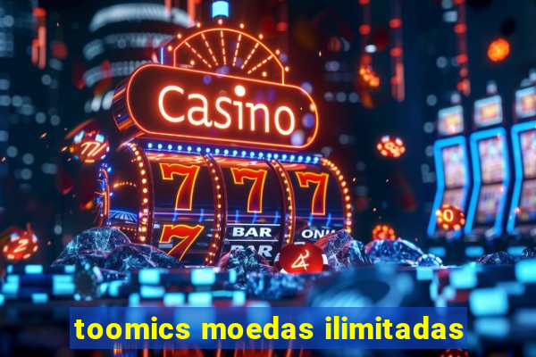 toomics moedas ilimitadas