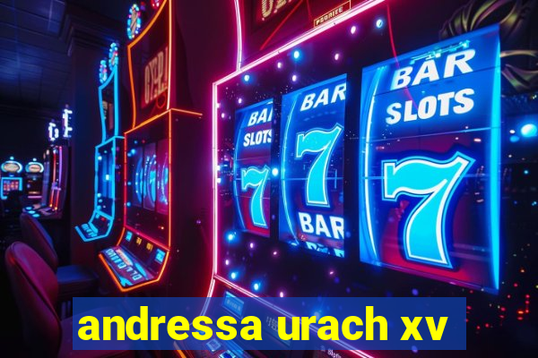 andressa urach xv