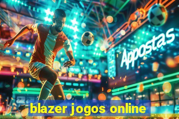 blazer jogos online