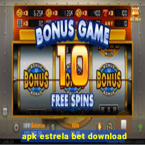 apk estrela bet download