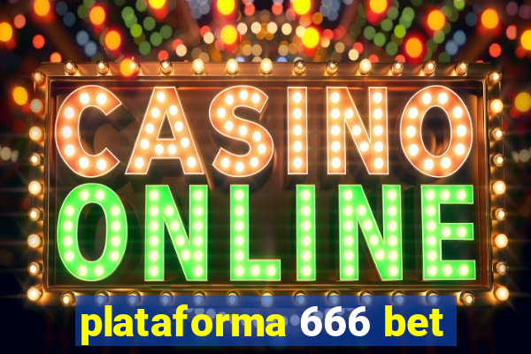 plataforma 666 bet