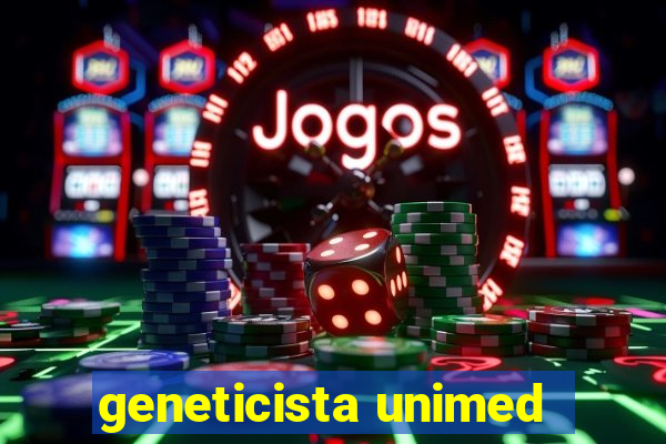 geneticista unimed