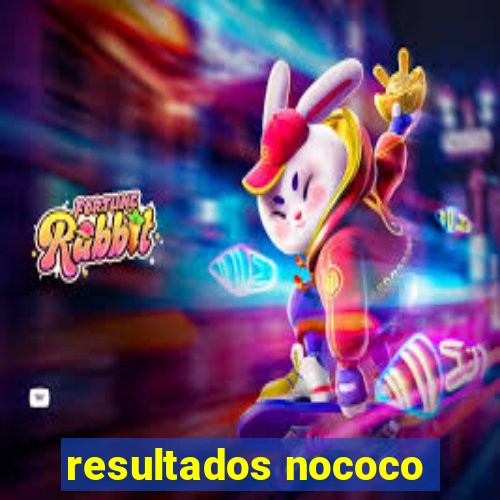 resultados nococo