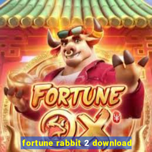 fortune rabbit 2 download