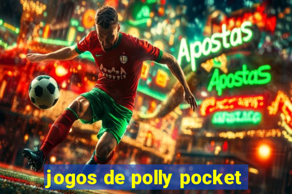 jogos de polly pocket