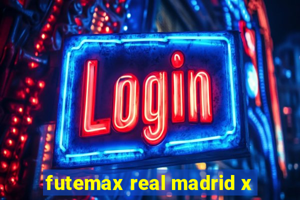 futemax real madrid x