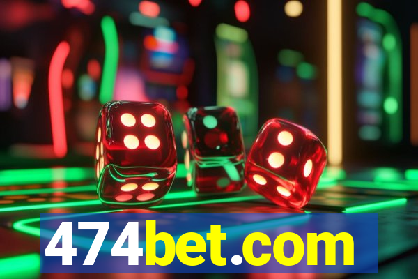 474bet.com