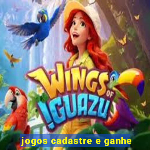 jogos cadastre e ganhe