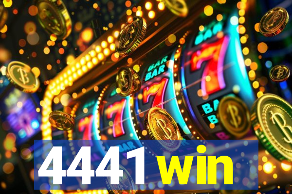 4441 win