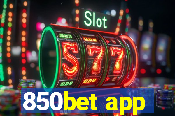 850bet app