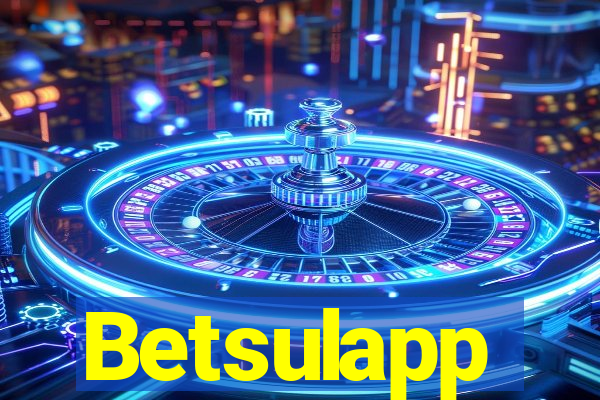 Betsulapp