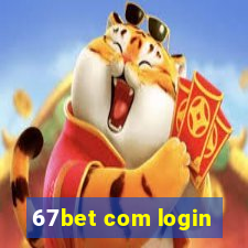 67bet com login